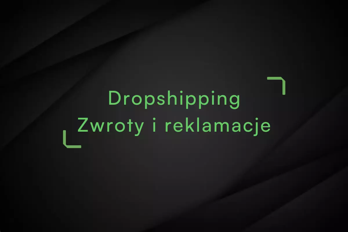 Dropshipping-Zwroty-i-Reklamacje
