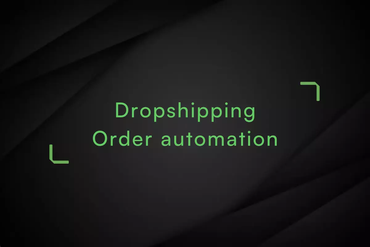 Dropshipping-order-automation