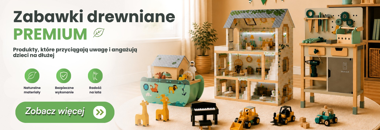 Zabawki drewniane premium