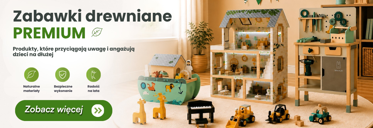 Zabawki drewniane premium