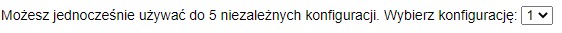 Możesz jednocześnie używać do 5 niezależnych konfiguracji